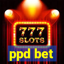 ppd bet